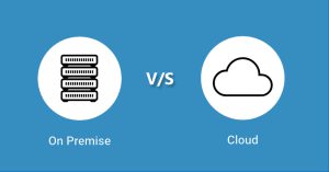 on cloud vs on premise 2